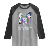 All Cancer Raglan Shirt We Believe In Miracles Fight Cancer In All Color Butterfly Flower