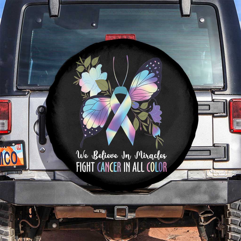 All Cancer Awareness Spare Tire Cover We Believe In Miracles Fight Cancer In All Color Butterfly Flower