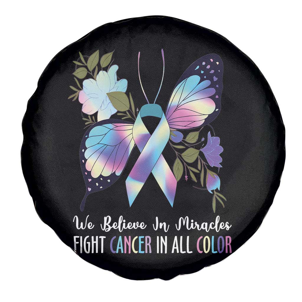 All Cancer Awareness Spare Tire Cover We Believe In Miracles Fight Cancer In All Color Butterfly Flower
