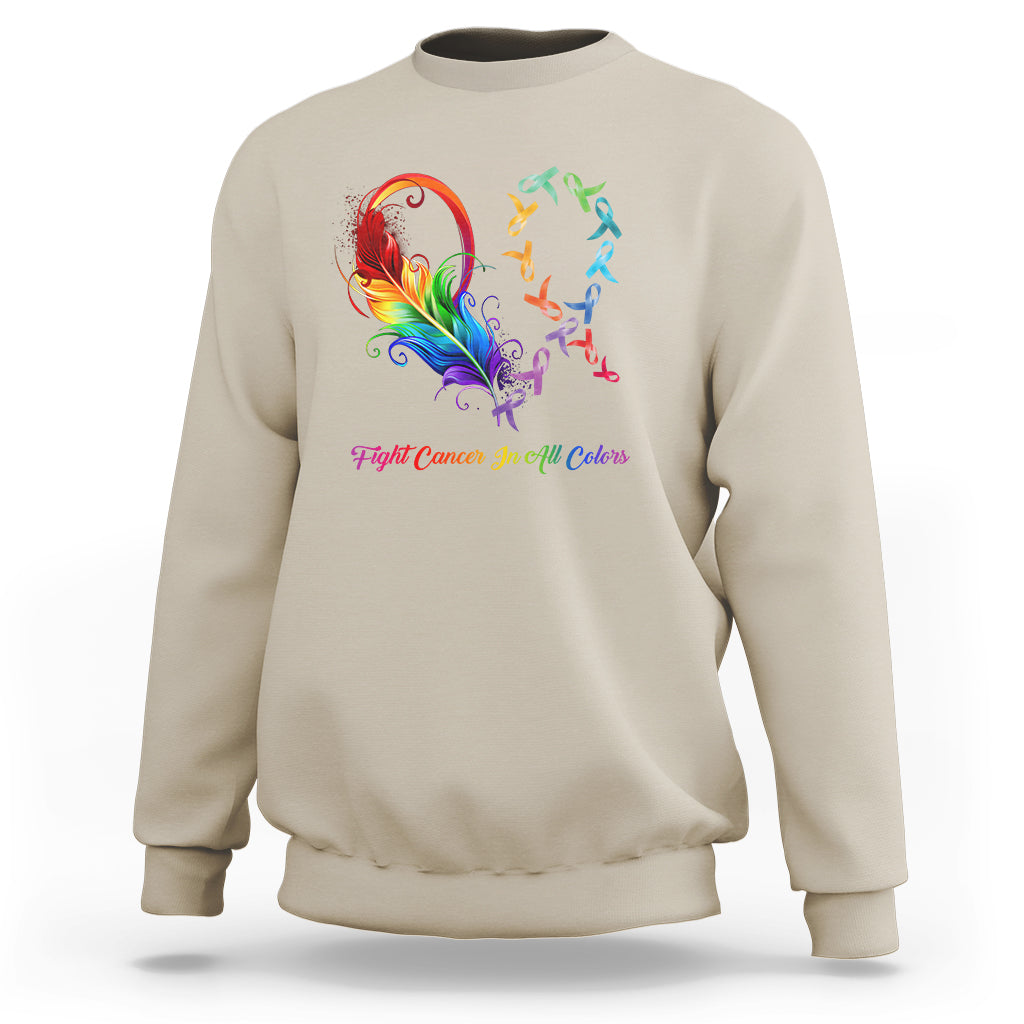 Fight Cancer In All Color Fighter Rainbow Ribbon Sweatshirt - Wonder Print Shop