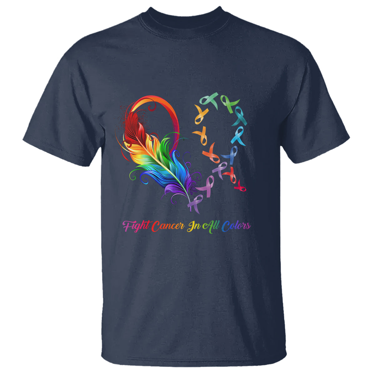 Fight Cancer In All Color Fighter Rainbow Ribbon T Shirt - Wonder Print Shop