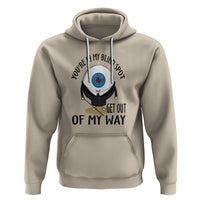 Blindness Visual Impairment Hoodie You're In My Blind Spot - Wonder Print Shop