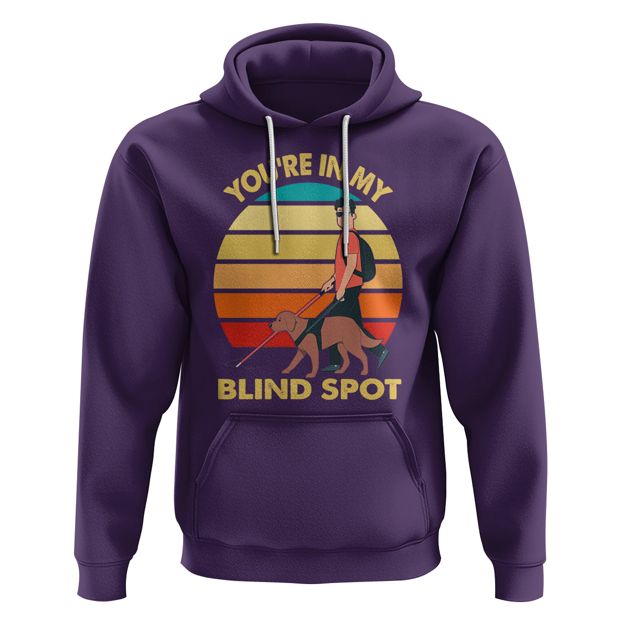 Blindness Visual Impairment Hoodie You're In My Blind Spot Vintage - Wonder Print Shop