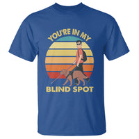 Blindness Visual Impairment T Shirt You're In My Blind Spot Vintage - Wonder Print Shop