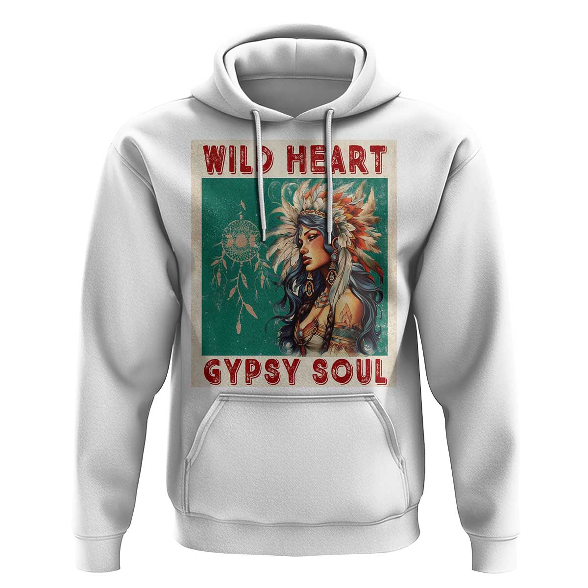 Native American Hoodie Wild Heart Gypsy Soul Women