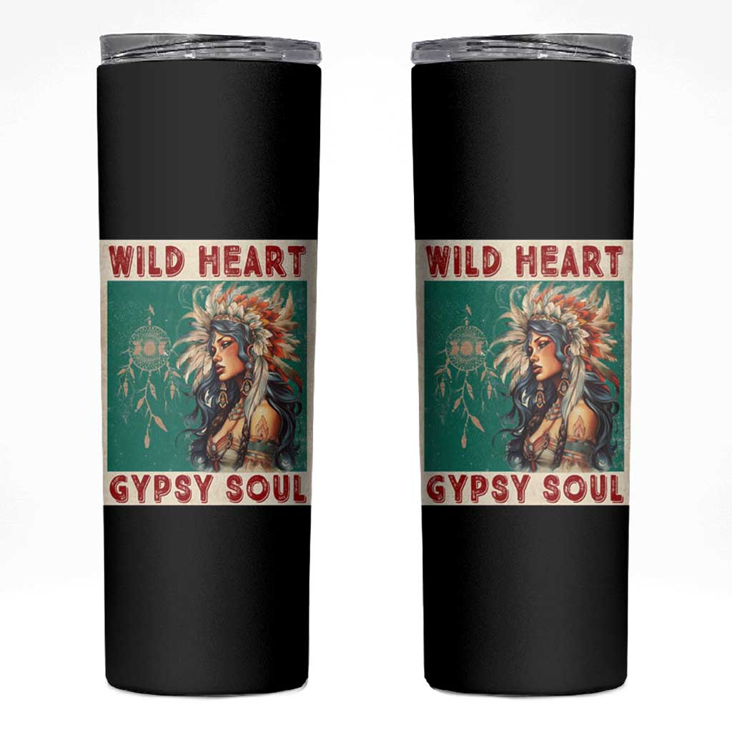 Native American Skinny Tumbler Wild Heart Gypsy Soul Women