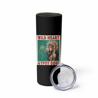 Native American Skinny Tumbler Wild Heart Gypsy Soul Women