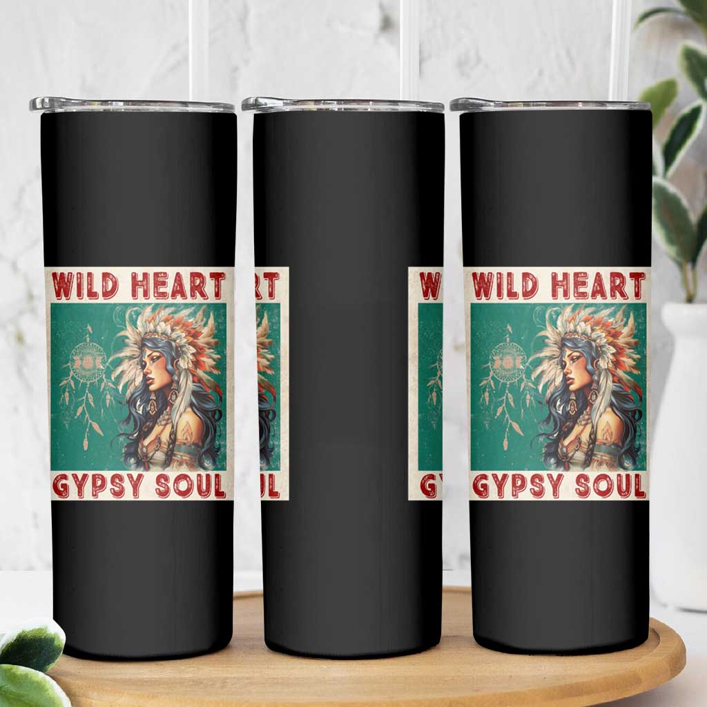 Native American Skinny Tumbler Wild Heart Gypsy Soul Women