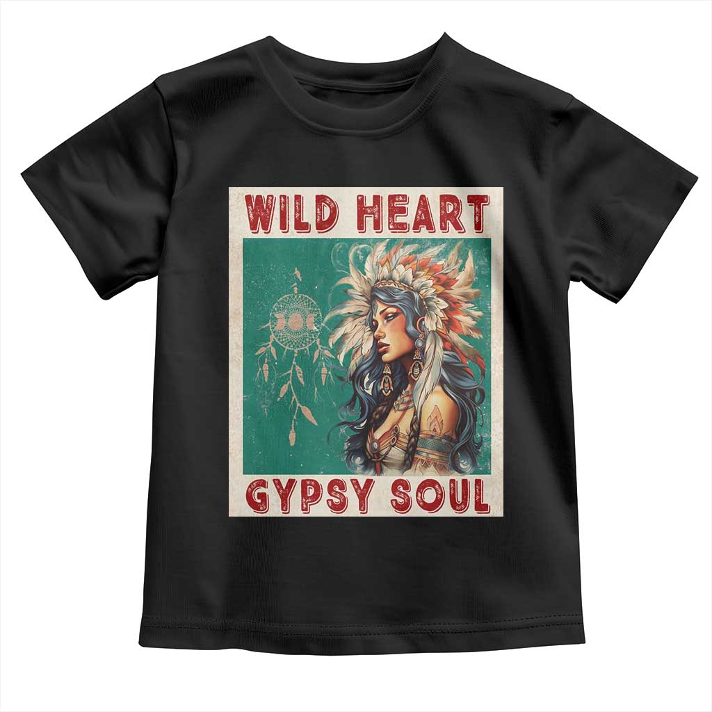 Native American Toddler T Shirt Wild Heart Gypsy Soul Women
