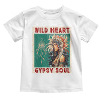 Native American Toddler T Shirt Wild Heart Gypsy Soul Women