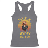 Back To The Gypsy That I Was Racerback Tank Top