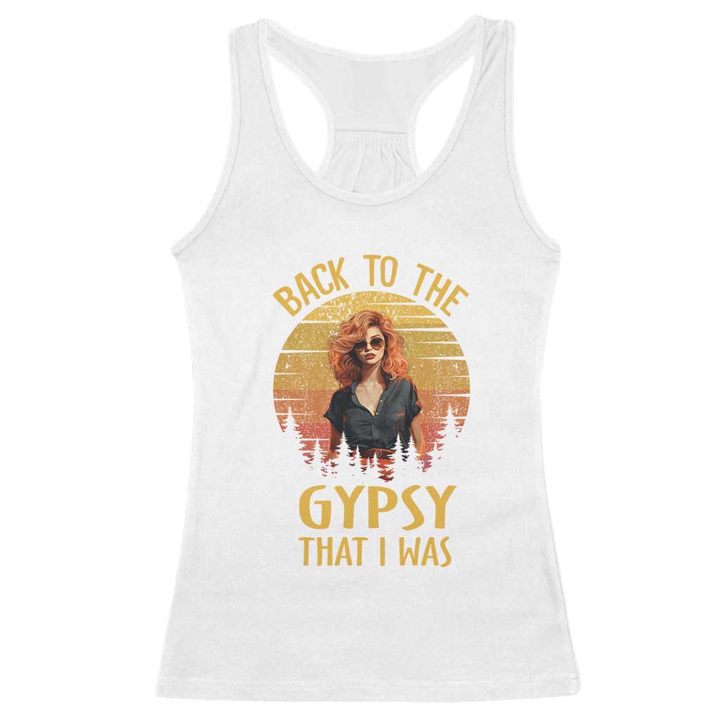 Back To The Gypsy That I Was Racerback Tank Top