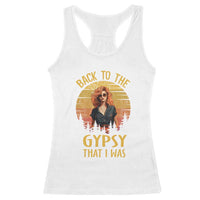 Back To The Gypsy That I Was Racerback Tank Top