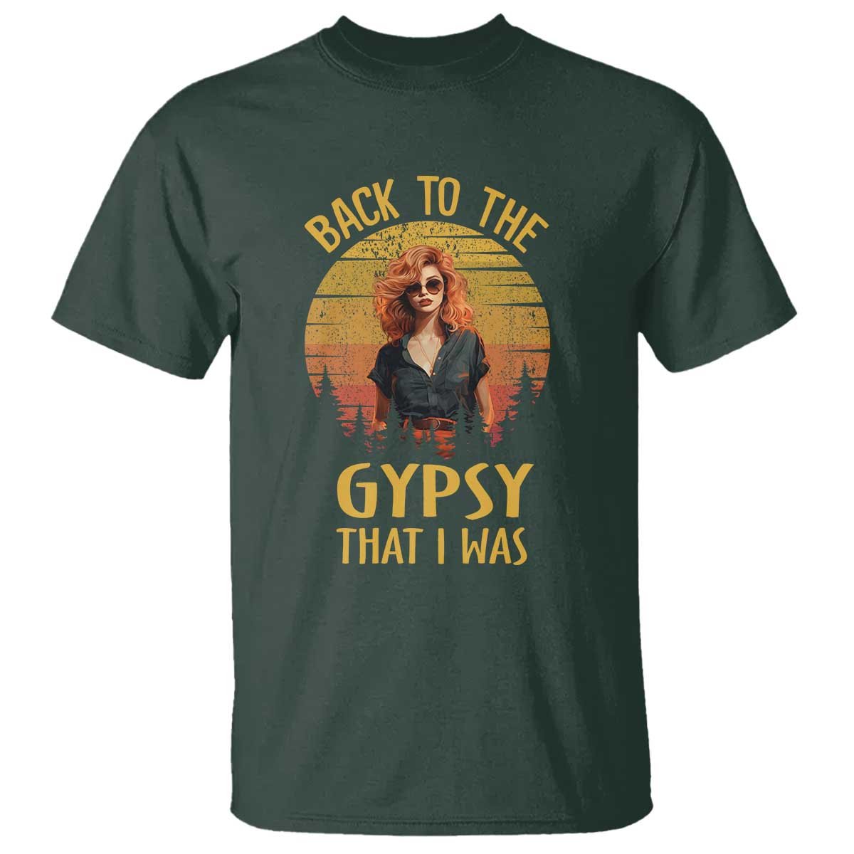 Back To The Gypsy That I Was T Shirt - Wonder Print Shop