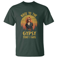 Back To The Gypsy That I Was T Shirt - Wonder Print Shop