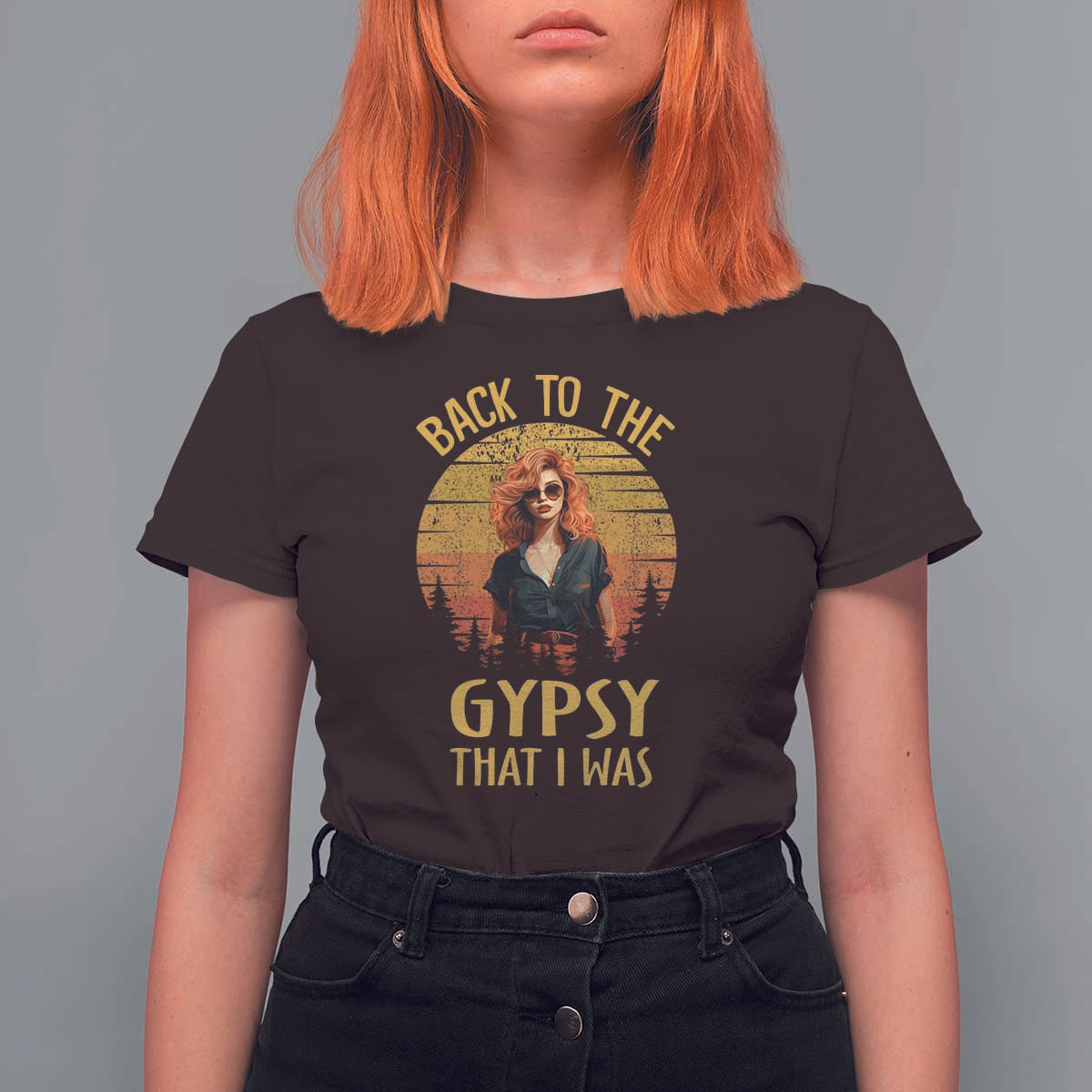 Back To The Gypsy That I Was T Shirt For Women - Wonder Print Shop