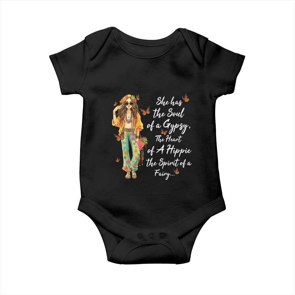 Hippie Girl Baby Onesie The Soul Of A Gypsy The Heart Of A Hippie The Spirit Of A Family