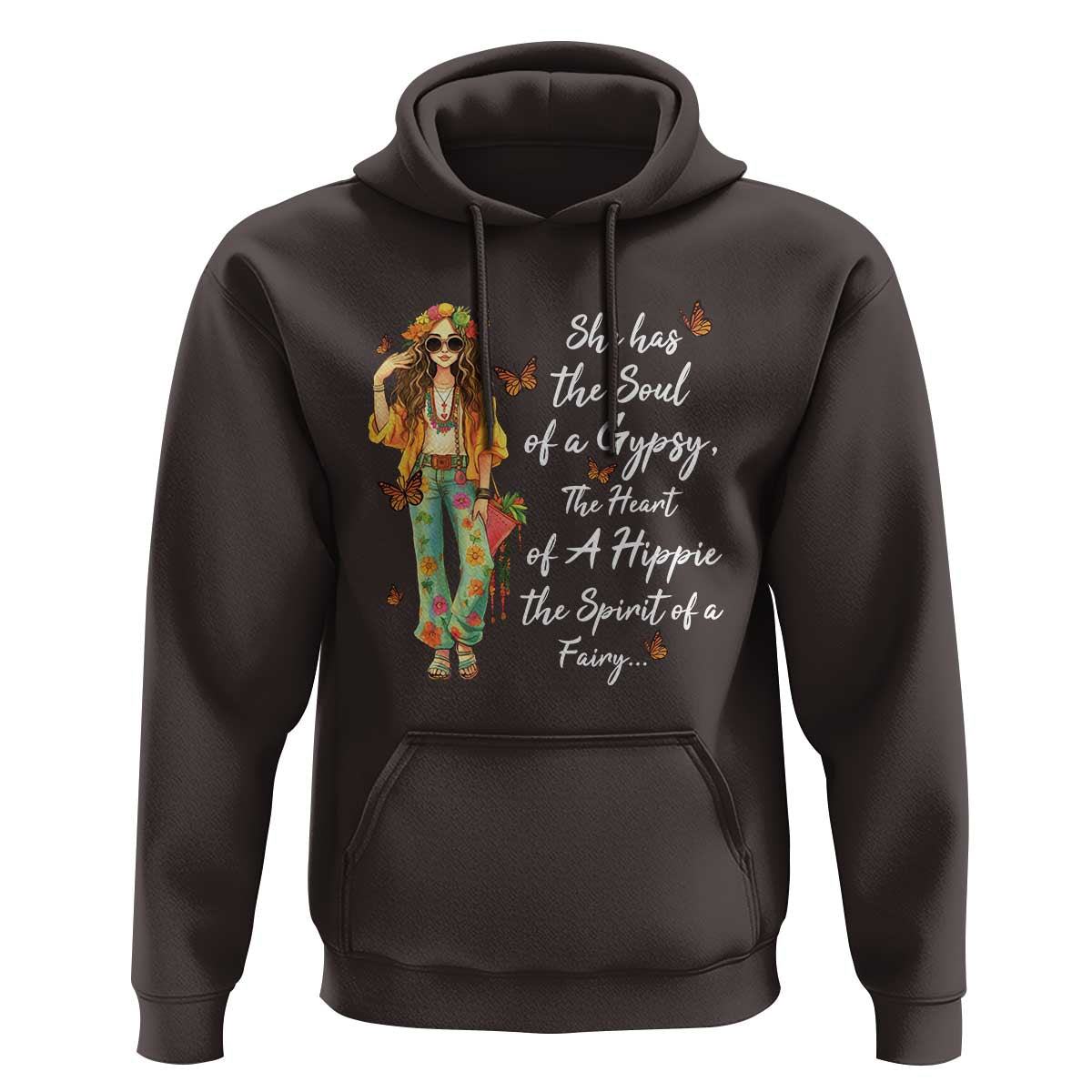 Hippie Girl Hoodie The Soul Of A Gypsy The Heart Of A Hippie The Spirit Of A Family