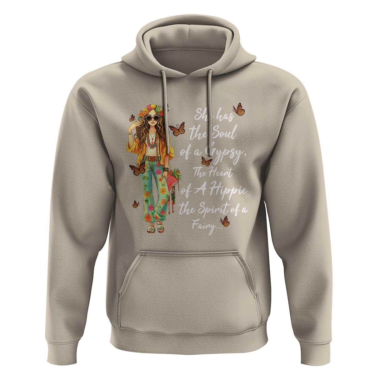 Hippie Girl Hoodie The Soul Of A Gypsy The Heart Of A Hippie The Spirit Of A Family