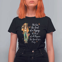Hippie Girl T Shirt For Women The Soul Of A Gypsy The Heart Of A Hippie The Spirit Of A Family - Wonder Print Shop