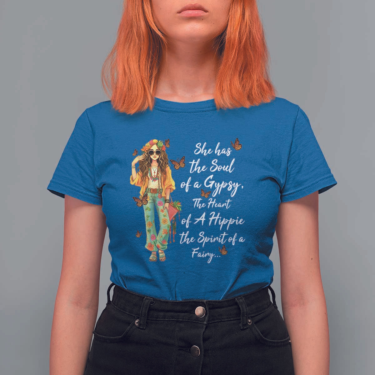 Hippie Girl T Shirt For Women The Soul Of A Gypsy The Heart Of A Hippie The Spirit Of A Family - Wonder Print Shop