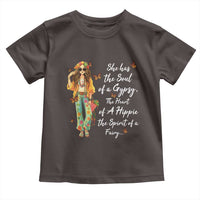 Hippie Girl Toddler T Shirt The Soul Of A Gypsy The Heart Of A Hippie The Spirit Of A Family