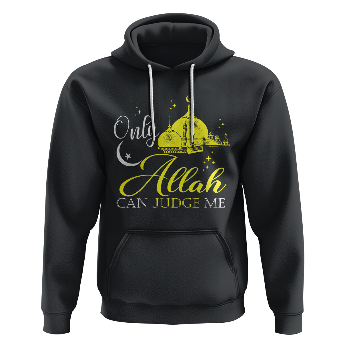 Islam Hoodie Only Allah Can Judge Me Islamic Muslim - Wonder Print Shop