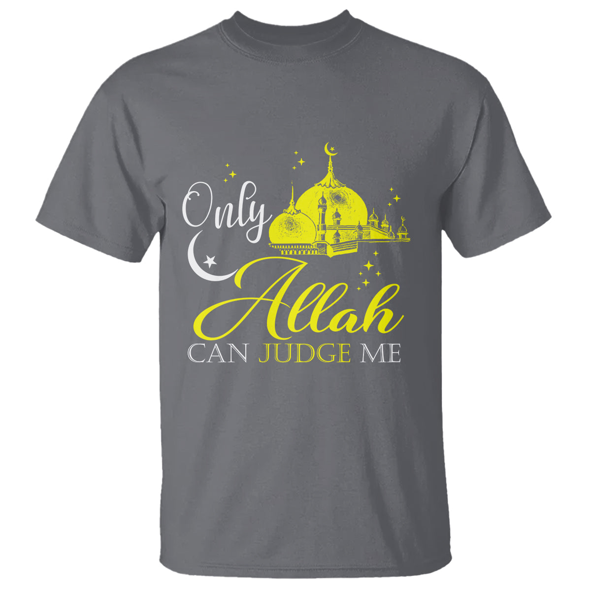 Islam T Shirt Only Allah Can Judge Me Islamic Muslim - Wonder Print Shop