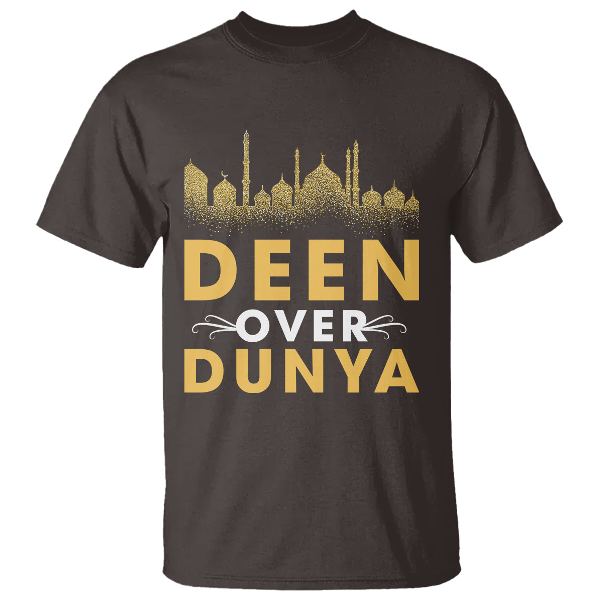 Islam T Shirt Deen Over Dunya Islamic Muslim - Wonder Print Shop