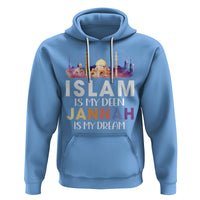 Islamic Hoodie Islam Is My Deen Jannah Is My Dream Muslim - Wonder Print Shop