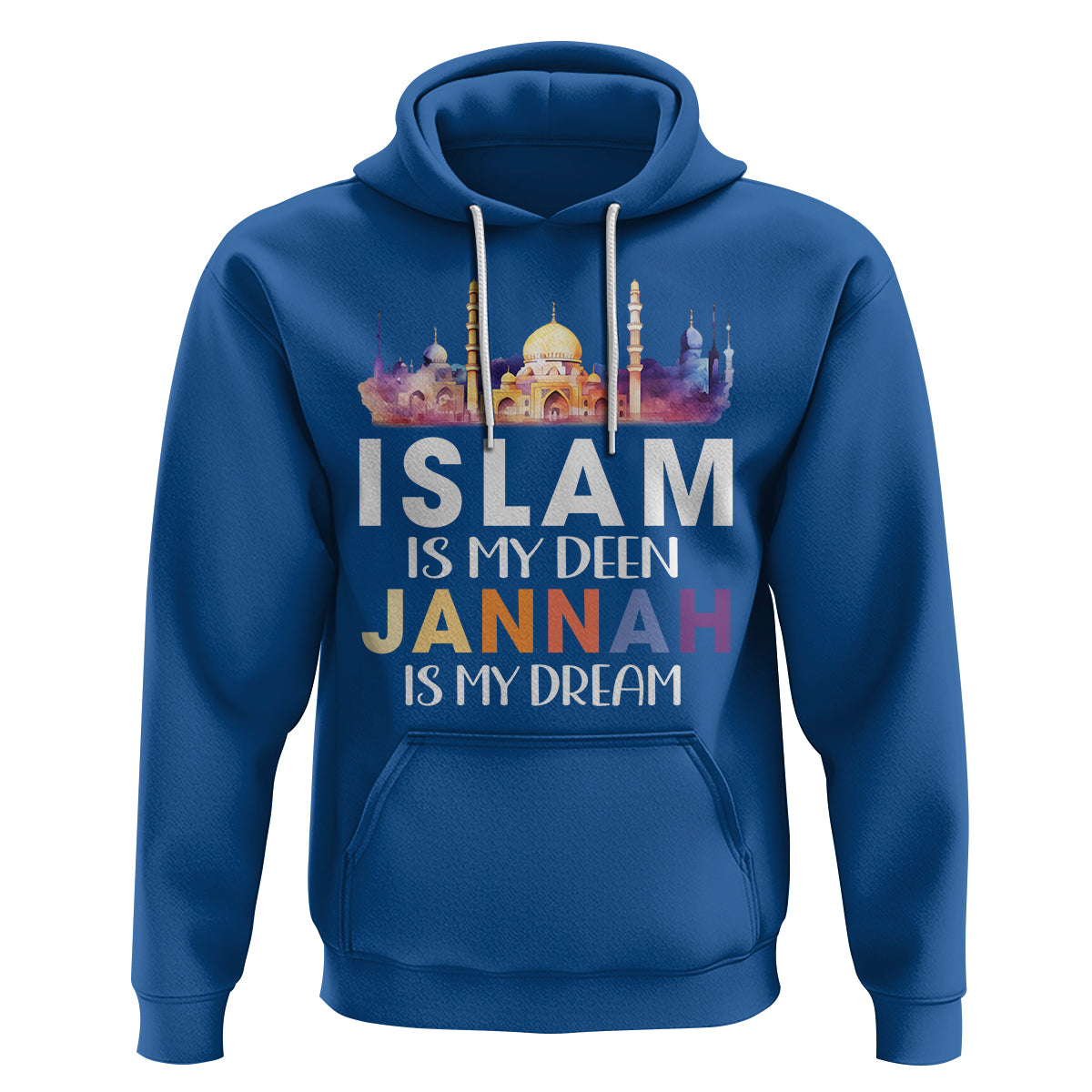Islamic Hoodie Islam Is My Deen Jannah Is My Dream Muslim - Wonder Print Shop