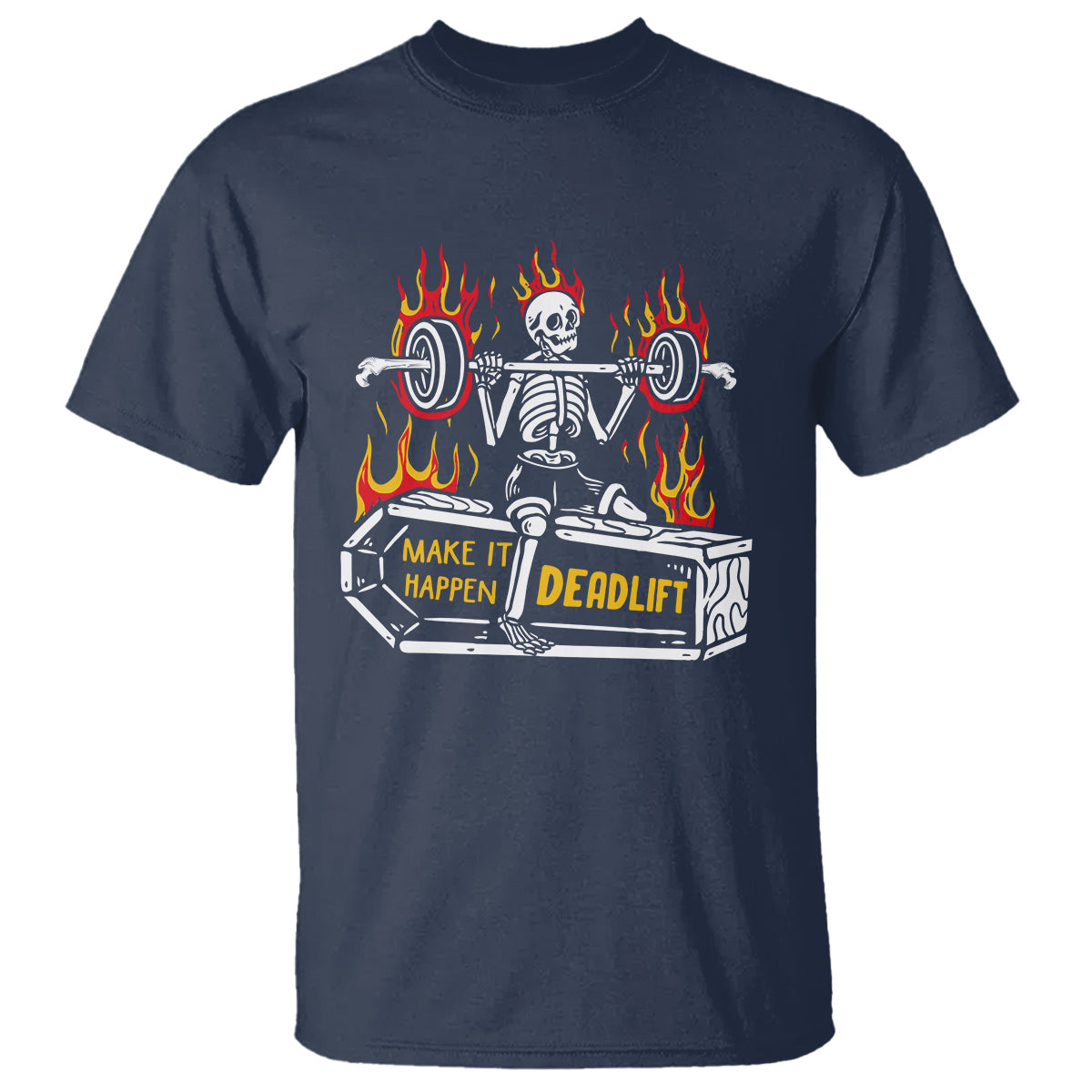 Halloween Gymer T Shirt Make It Happen Skeleton Deadlift Fitness Gym - Wonder Print Shop