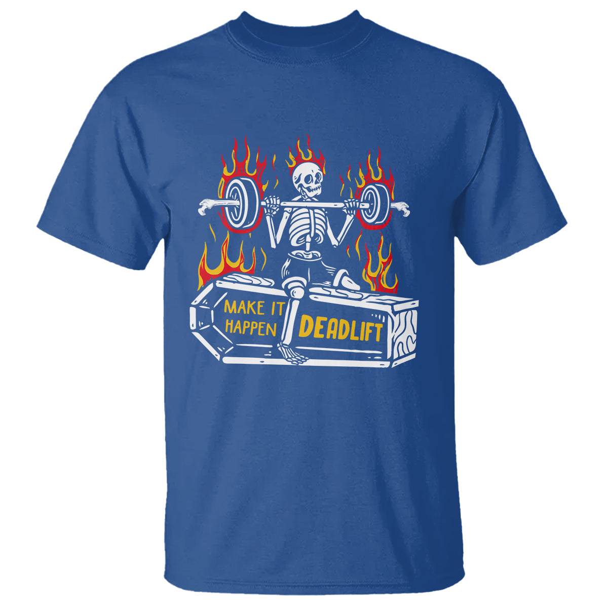 Halloween Gymer T Shirt Make It Happen Skeleton Deadlift Fitness Gym - Wonder Print Shop