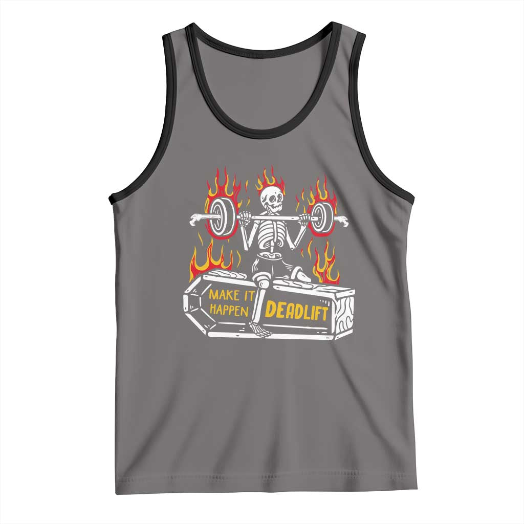 Halloween Gymer Tank Top Make It Happen Skeleton Deadlift Fitness Gym