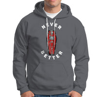 Skeleton Never Better In The Coffin Hoodie - Wonder Print Shop