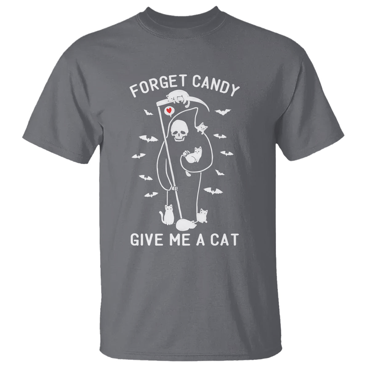 Halloween Cat Lover T Shirt Funny Death Forget Candy Give Me A Cat - Wonder Print Shop
