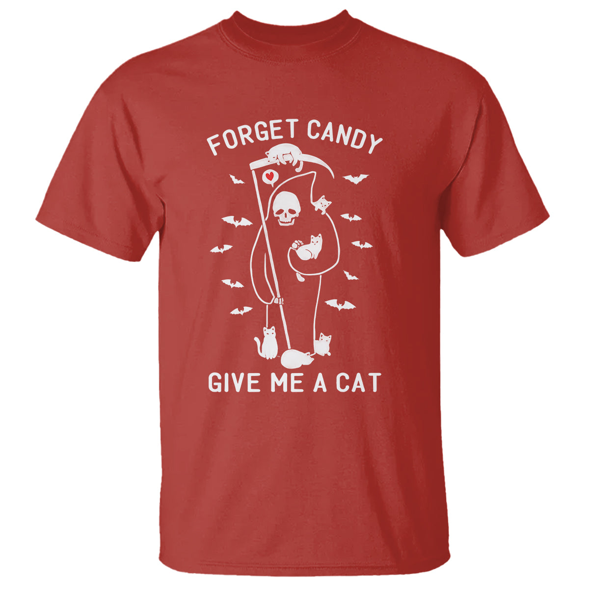 Halloween Cat Lover T Shirt Funny Death Forget Candy Give Me A Cat - Wonder Print Shop