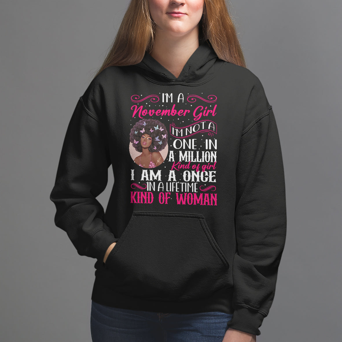 Birthday Hoodie I'm A November Girl Black Women - Wonder Print Shop