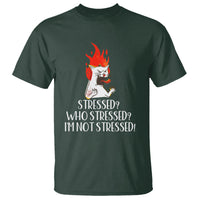 Stressed Who's Stressed? I'm Not Stressed Funny Angry Cat T Shirt - Wonder Print Shop