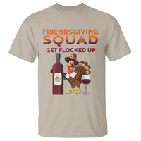 Thanksgiving T Shirt Friendsgiving Squad Get Flocked Up Drunk Wine Turkey - Wonder Print Shop