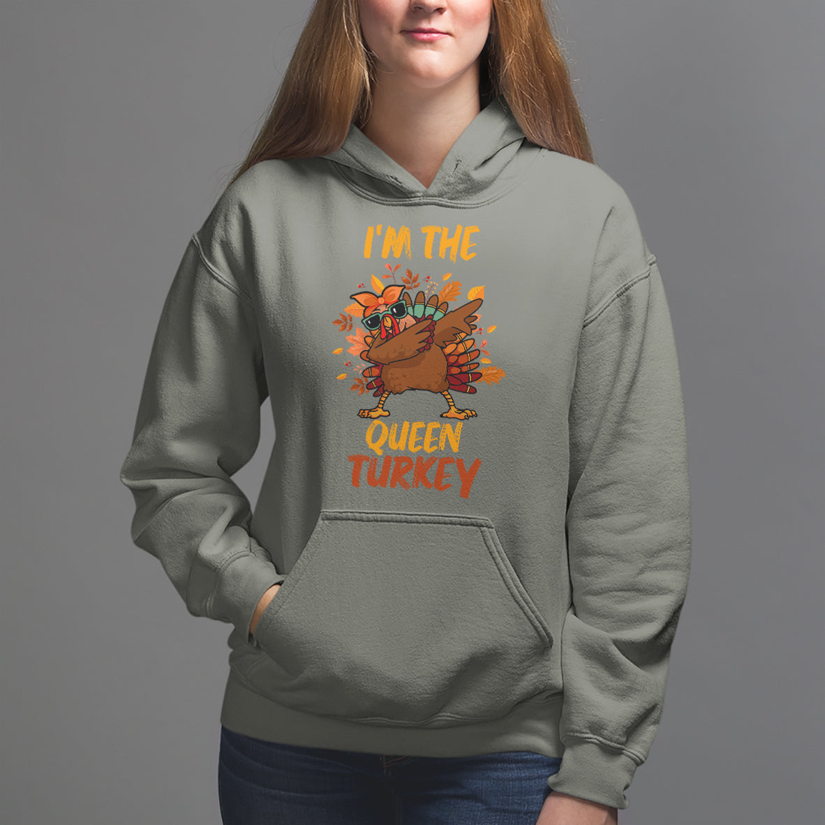 I'm The Queen Turkey Dabbing Fall Thanksgiving Hoodie - Wonder Print Shop