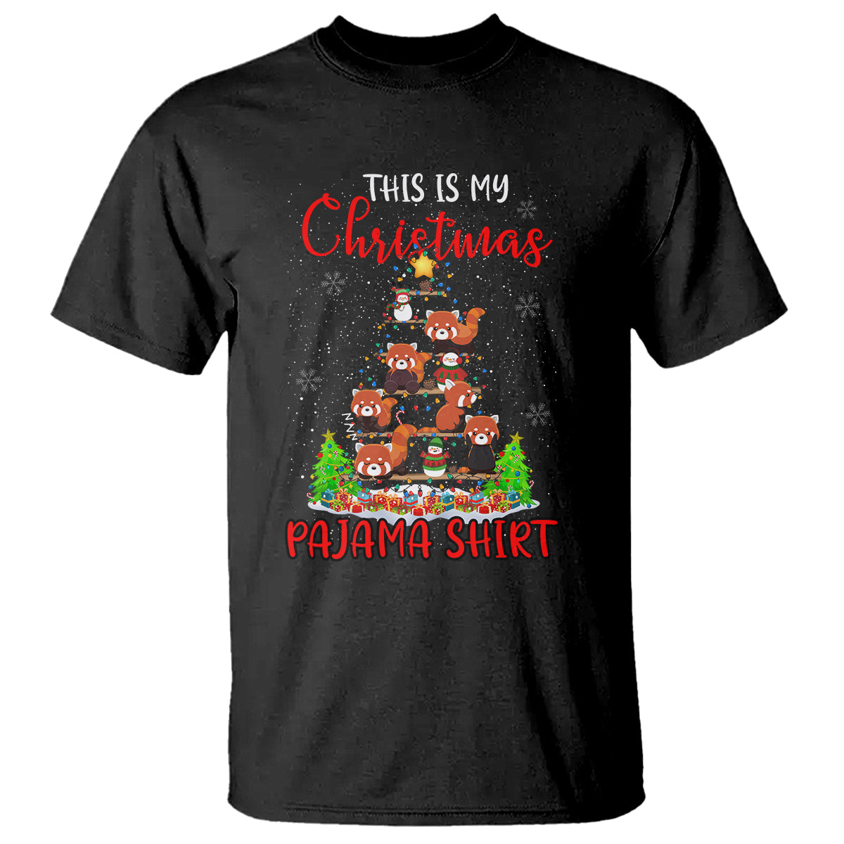 Red Panda Xmas Tree This Is My Christmas Pajama T Shirt - Wonder Print Shop