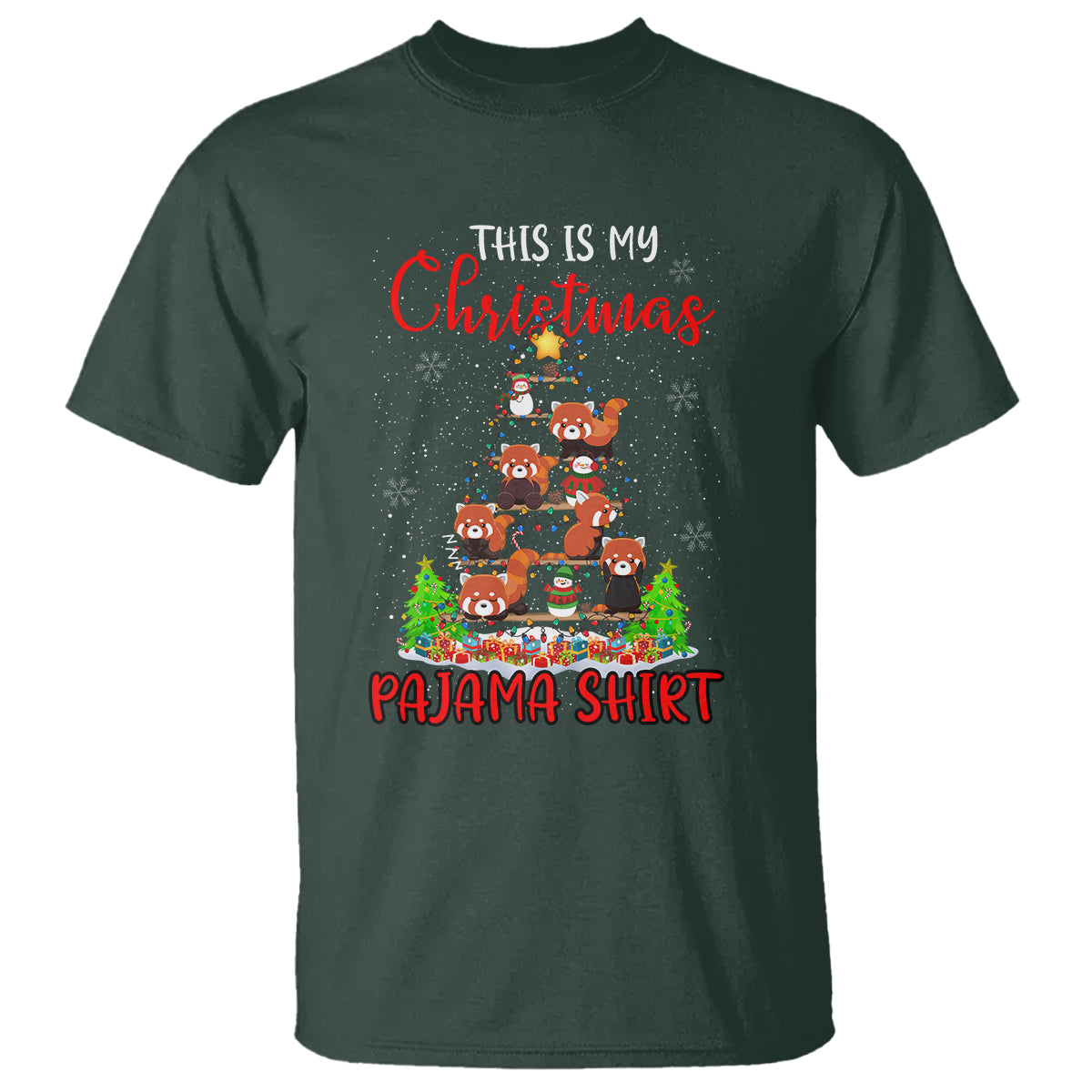 Red Panda Xmas Tree This Is My Christmas Pajama T Shirt - Wonder Print Shop