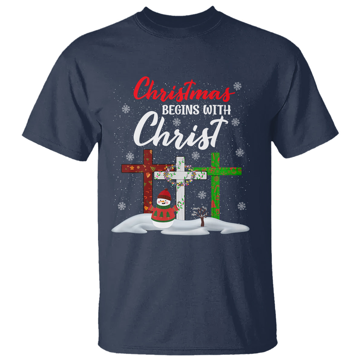 Christmas Begins With Christ Snowman Christian Cross T Shirt - Wonder Print Shop