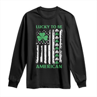 St. Patrick's Day Patriotic America Pride Long Sleeve Shirt Lucky To Be American Shamrock Flag