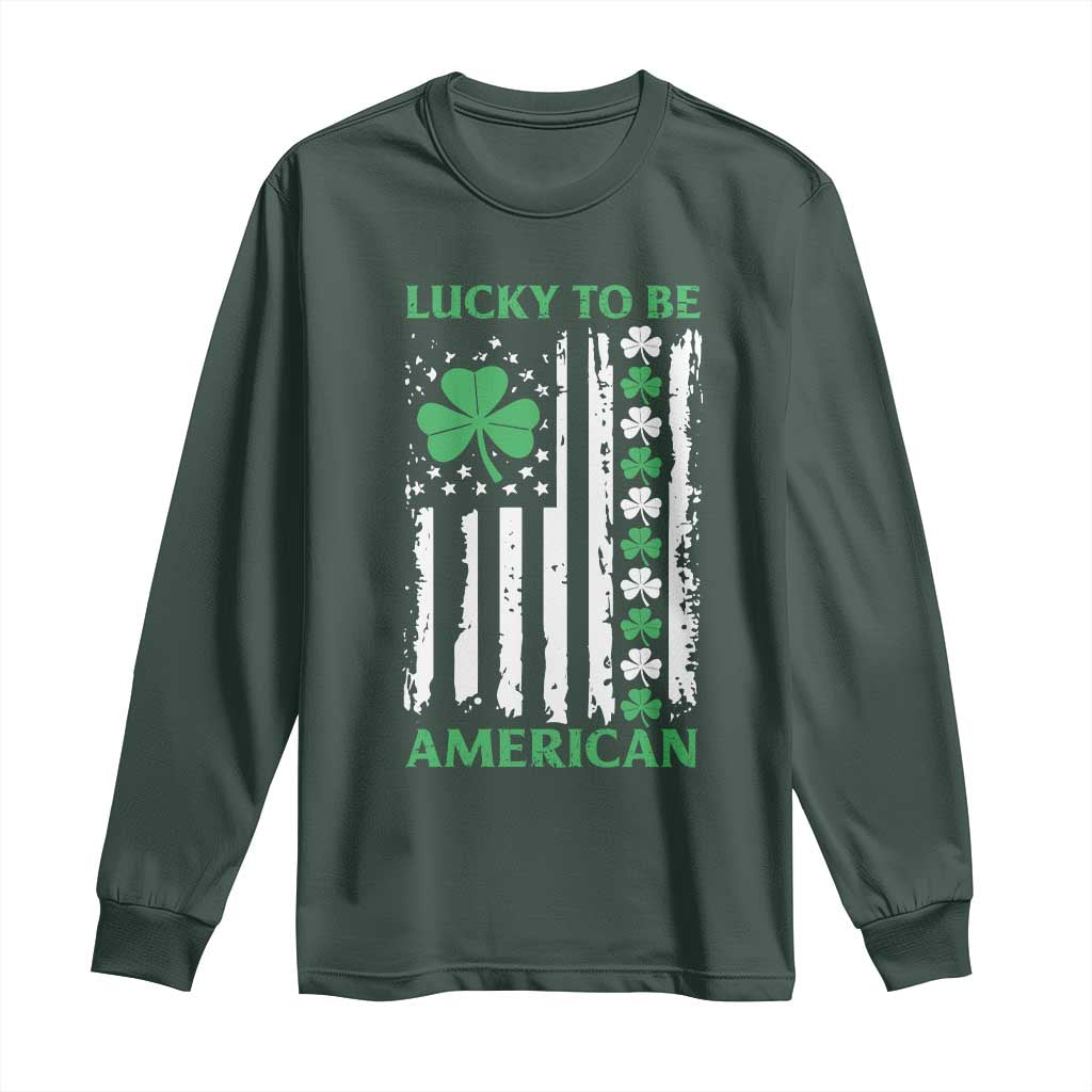 St. Patrick's Day Patriotic America Pride Long Sleeve Shirt Lucky To Be American Shamrock Flag