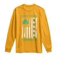 St. Patrick's Day Patriotic America Pride Long Sleeve Shirt Lucky To Be American Shamrock Flag