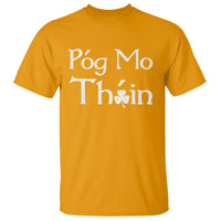 Funny St. Patrick's Day T Shirt Pog Mo Thoin Gaelic Saying Kiss My Ass
