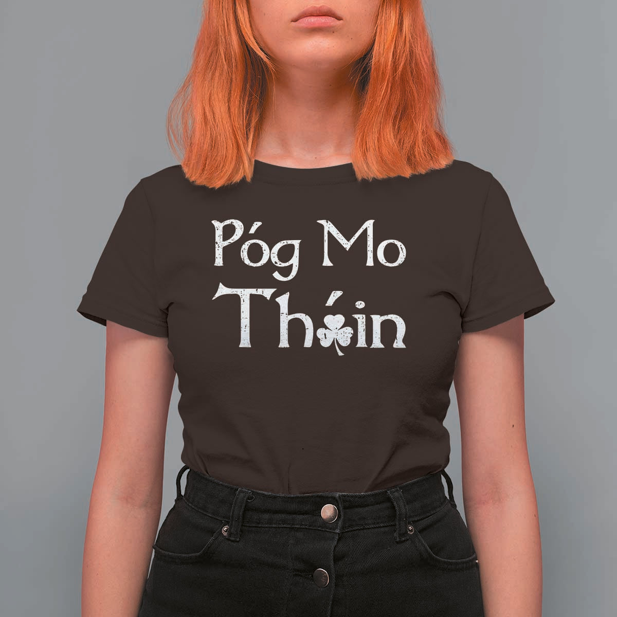 Funny St. Patrick's Day T Shirt For Women Pog Mo Thoin Gaelic Saying Kiss My Ass