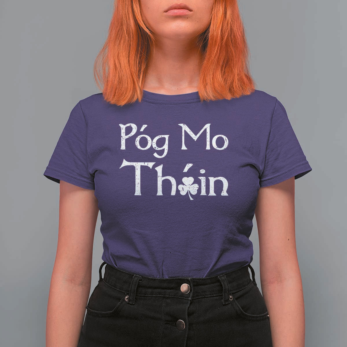Funny St. Patrick's Day T Shirt For Women Pog Mo Thoin Gaelic Saying Kiss My Ass